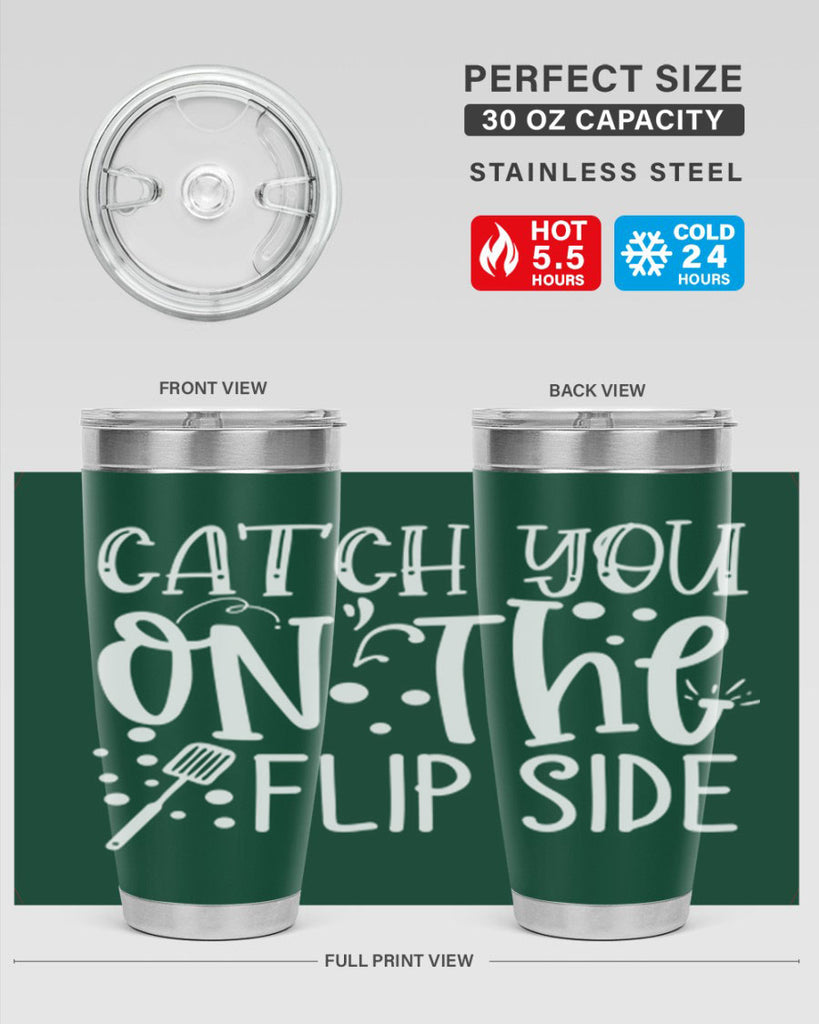 catch you on the flipside 50#- kitchen- Tumbler