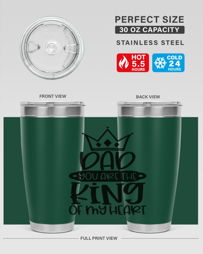 dad you are the king of my heart 57#- fathers day- Tumbler