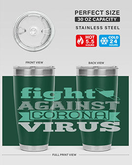 fight against corona virus Style 40#- corona virus- Tumbler