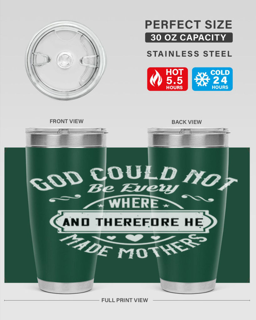 god could not be everywhere 82#- mothers day- Tumbler