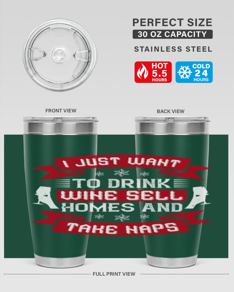 i just want to drink wine sell home and take naps 44#- drinking- Tumbler