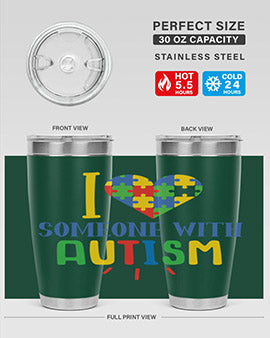 i love someone with autism Style 21#- autism- Tumbler