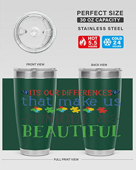 its our differences that make us unique beautiful Style 27#- autism- Tumbler
