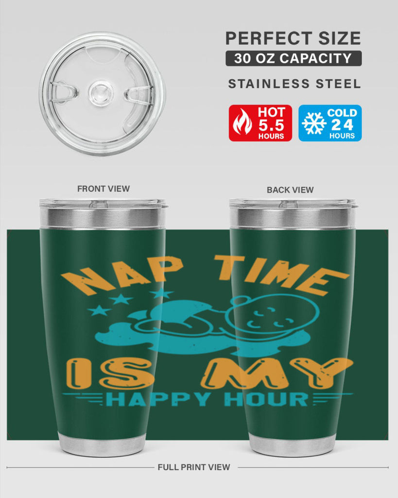 nap time is my happy hour Style 27#- baby shower- tumbler