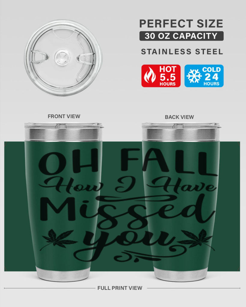 oh fall how i have missed you 448#- fall- Tumbler