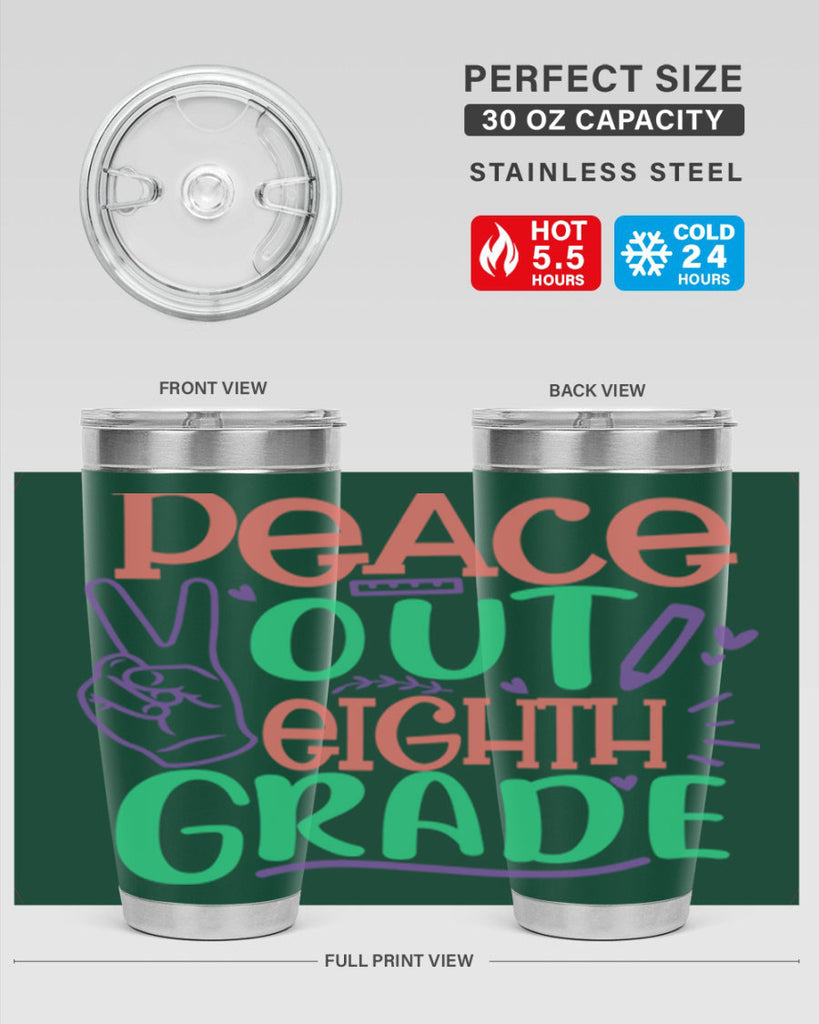 peace out 8th gradee 3#- 8th grade- Tumbler