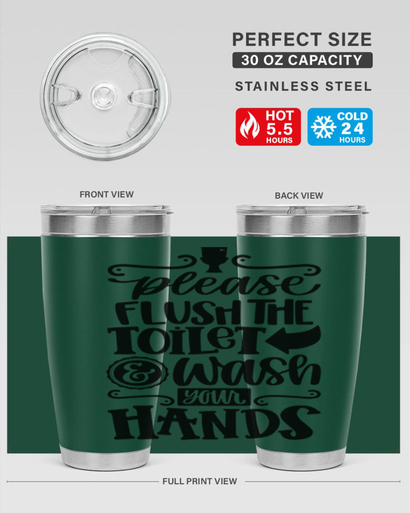 please flush the toilet and wash your hands 24#- bathroom- Tumbler
