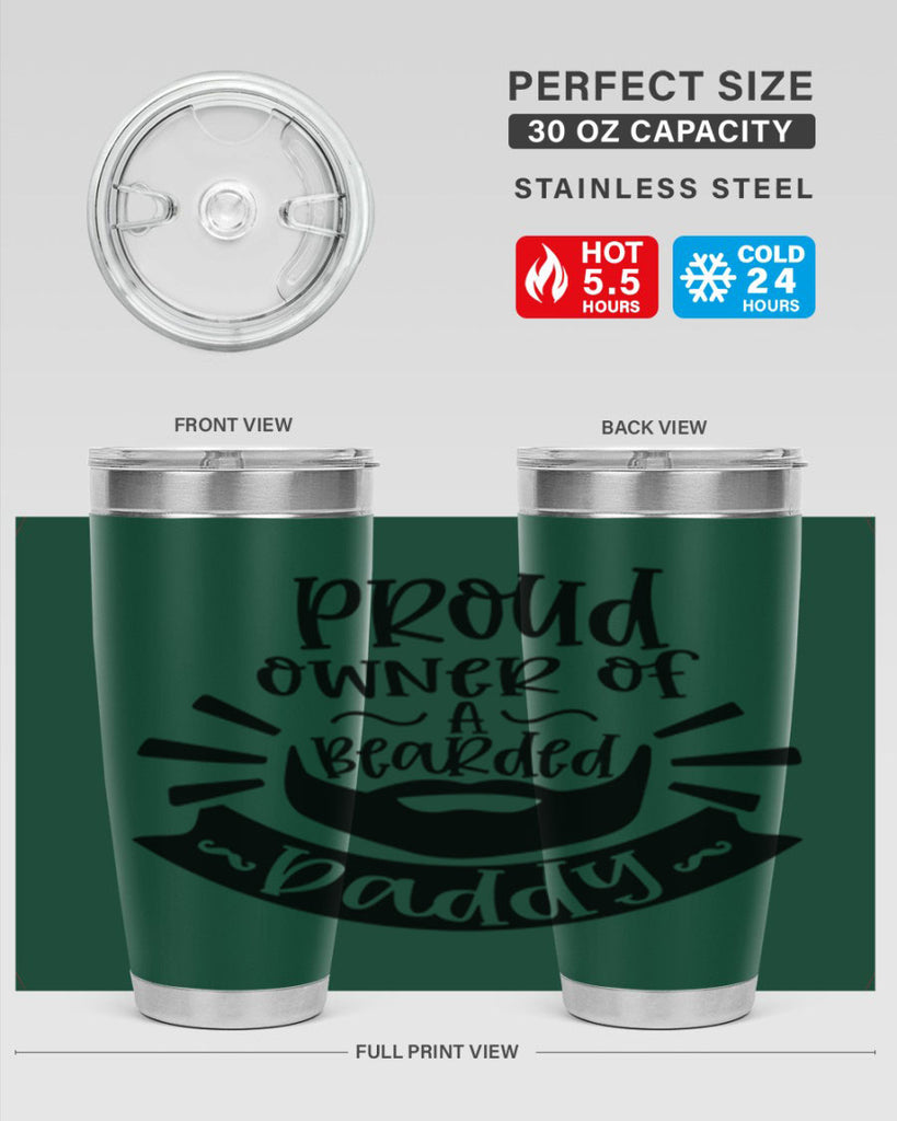 proud owner of a bearded daddy 20#- fathers day- Tumbler