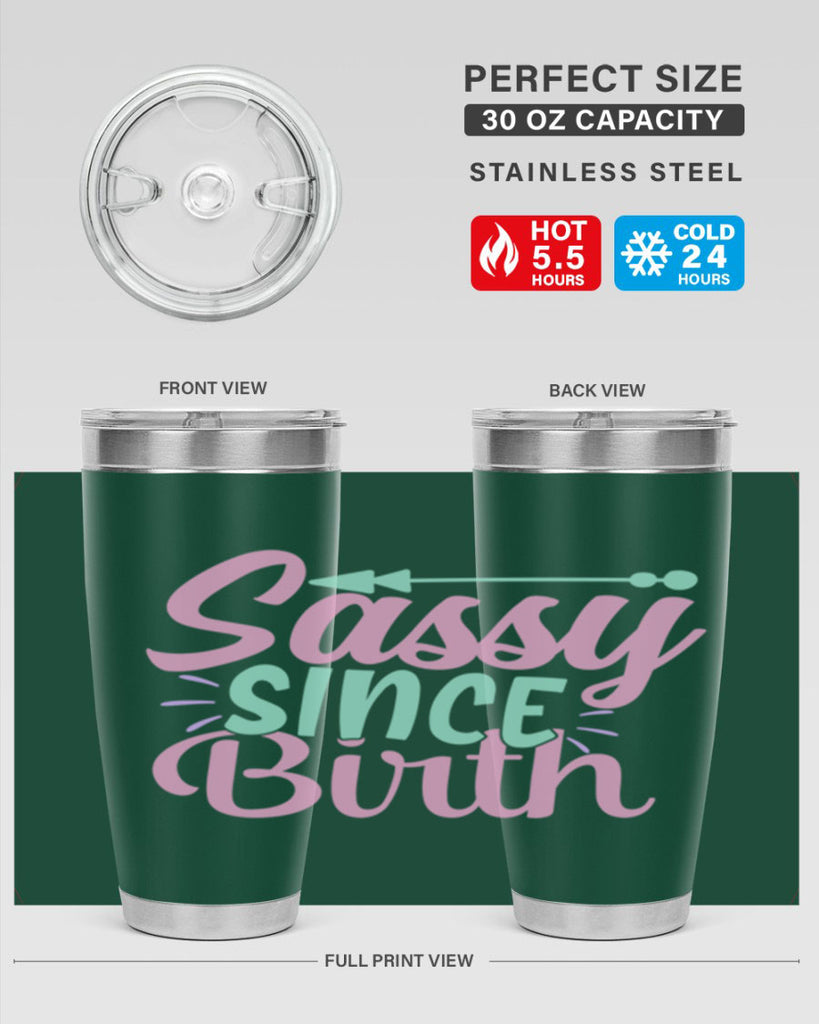 sassy since birth Style 1#- baby- Tumbler
