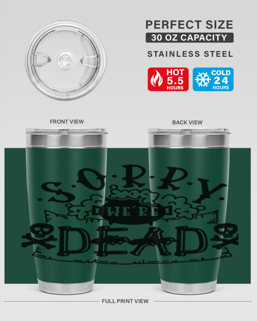 sorry were dead 24#- halloween- Tumbler