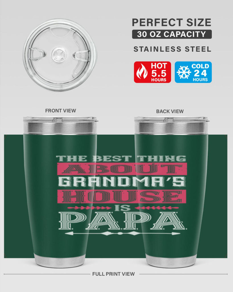 the best thing about grandmas 7#- grandpa - papa- Tumbler