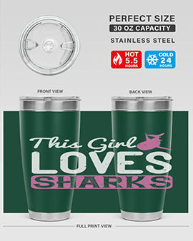 this girl loves sharks Style 12#- shark  fish- Tumbler