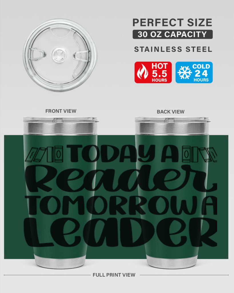 today a reader tomorrow a leader 23#- reading- Tumbler