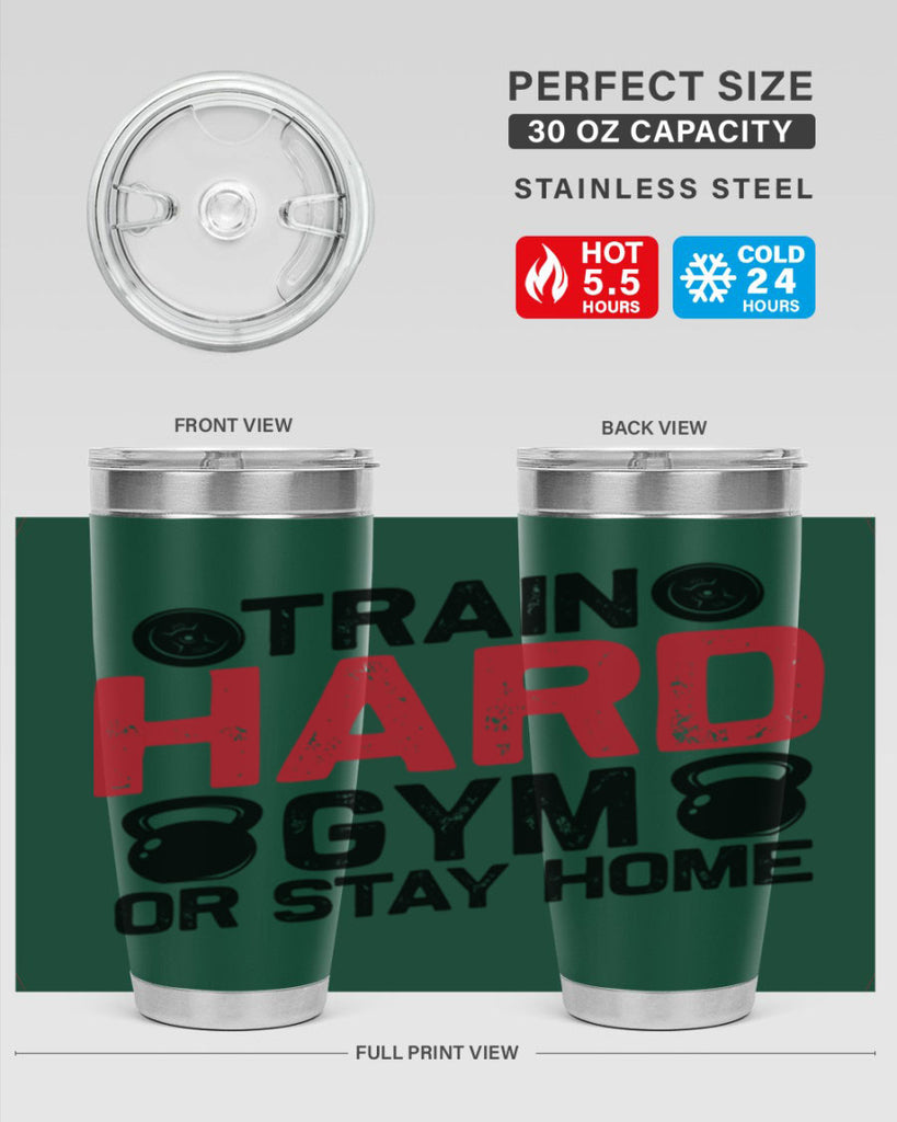 train hard gym or stay home 2#- gym- Tumbler