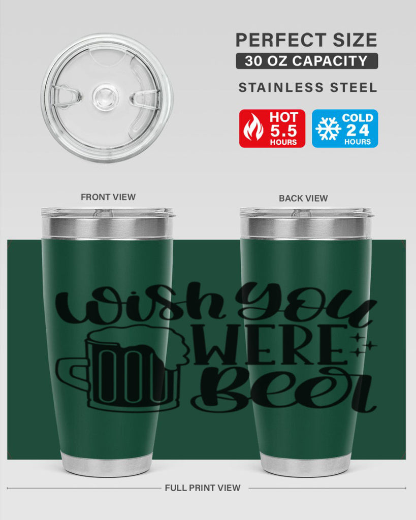 wish you were beer 15#- beer- Tumbler