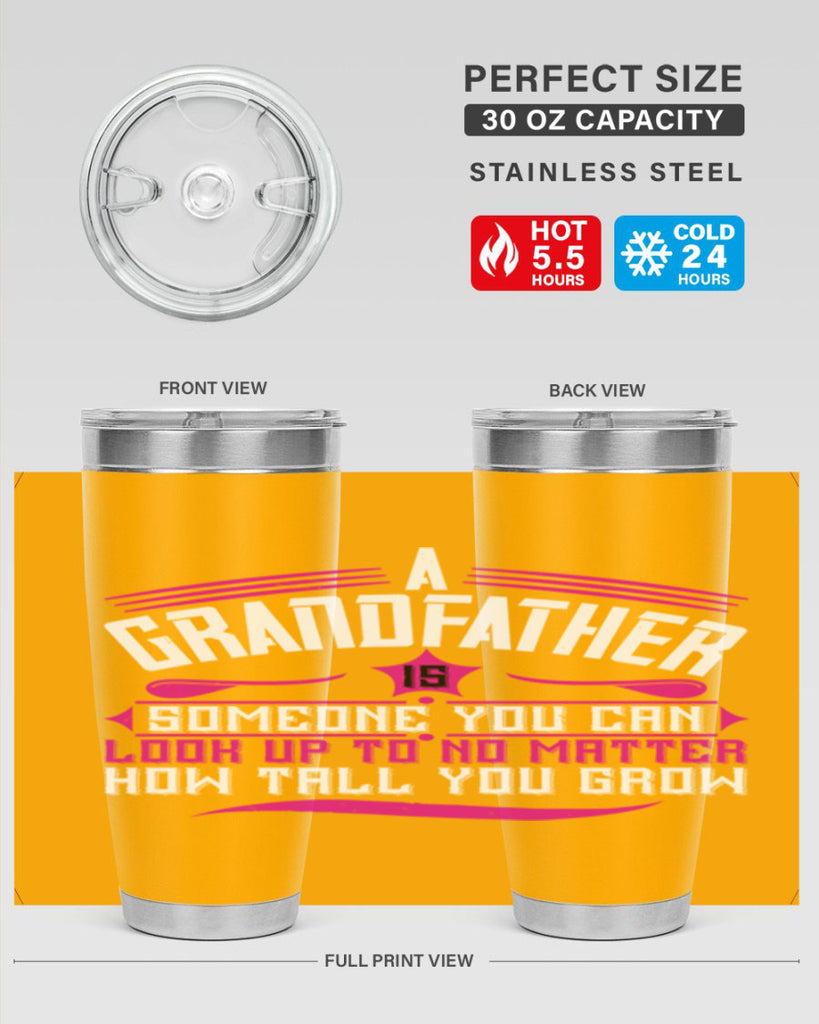 A grandfather is someone you can look up to 60#- grandpa - papa- Tumbler