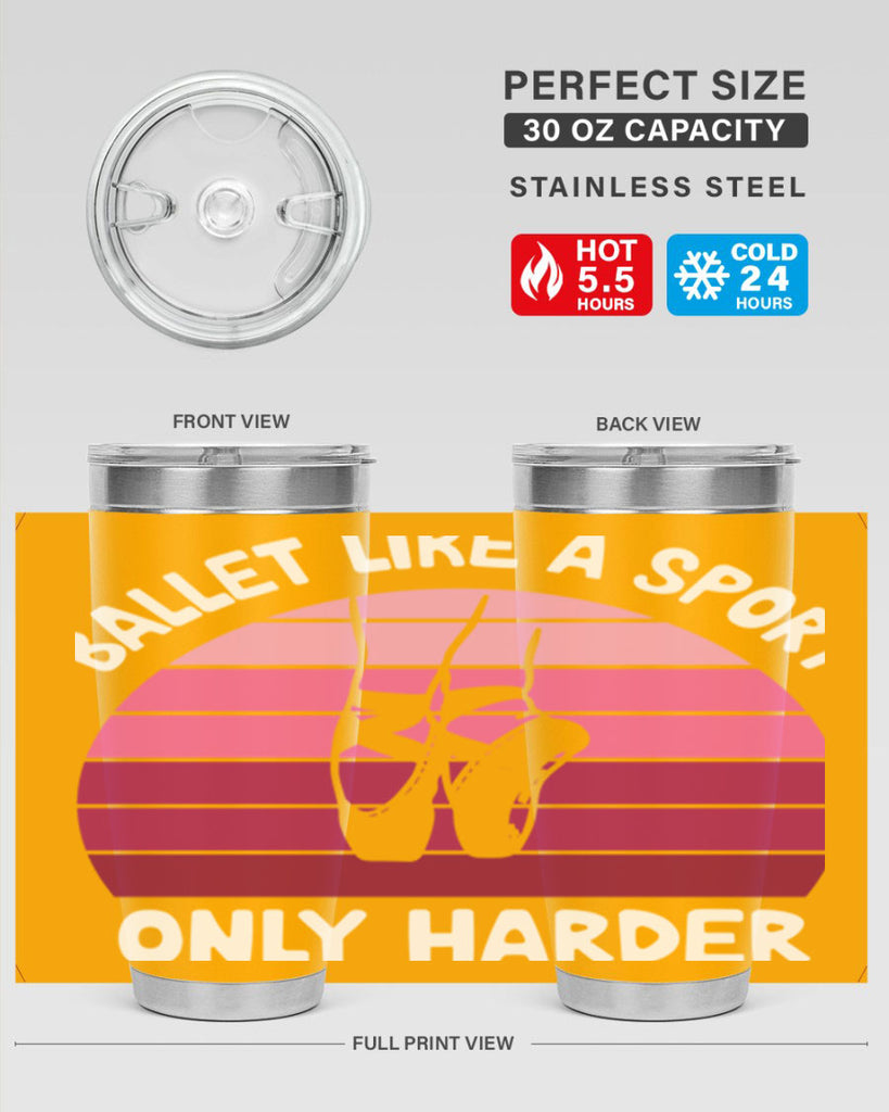 Ballet Like A Sport Only Ballet 16#- ballet- Tumbler