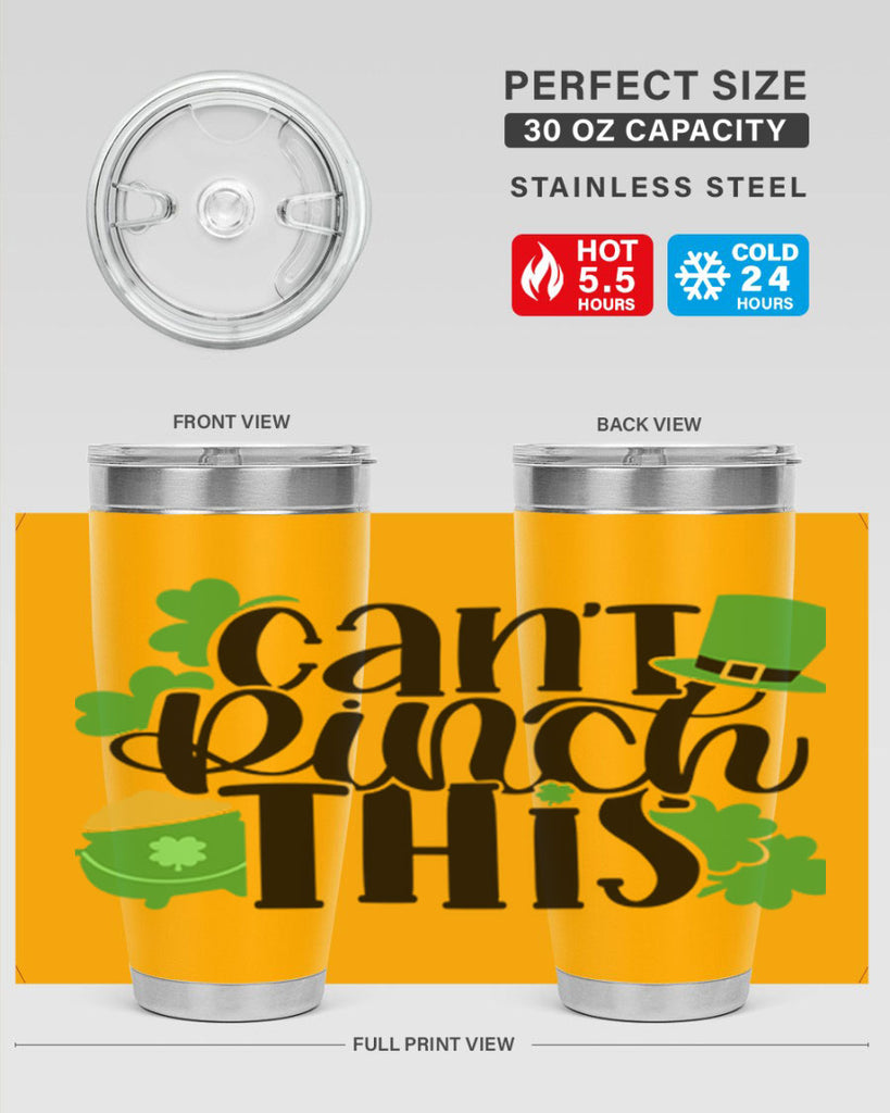 Cant Pinch This Style 103#- St Patricks Day- Tumbler