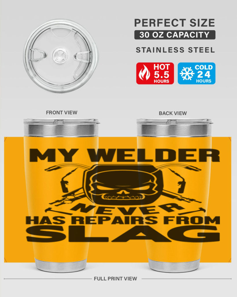 My welder never Style 7#- welder- tumbler