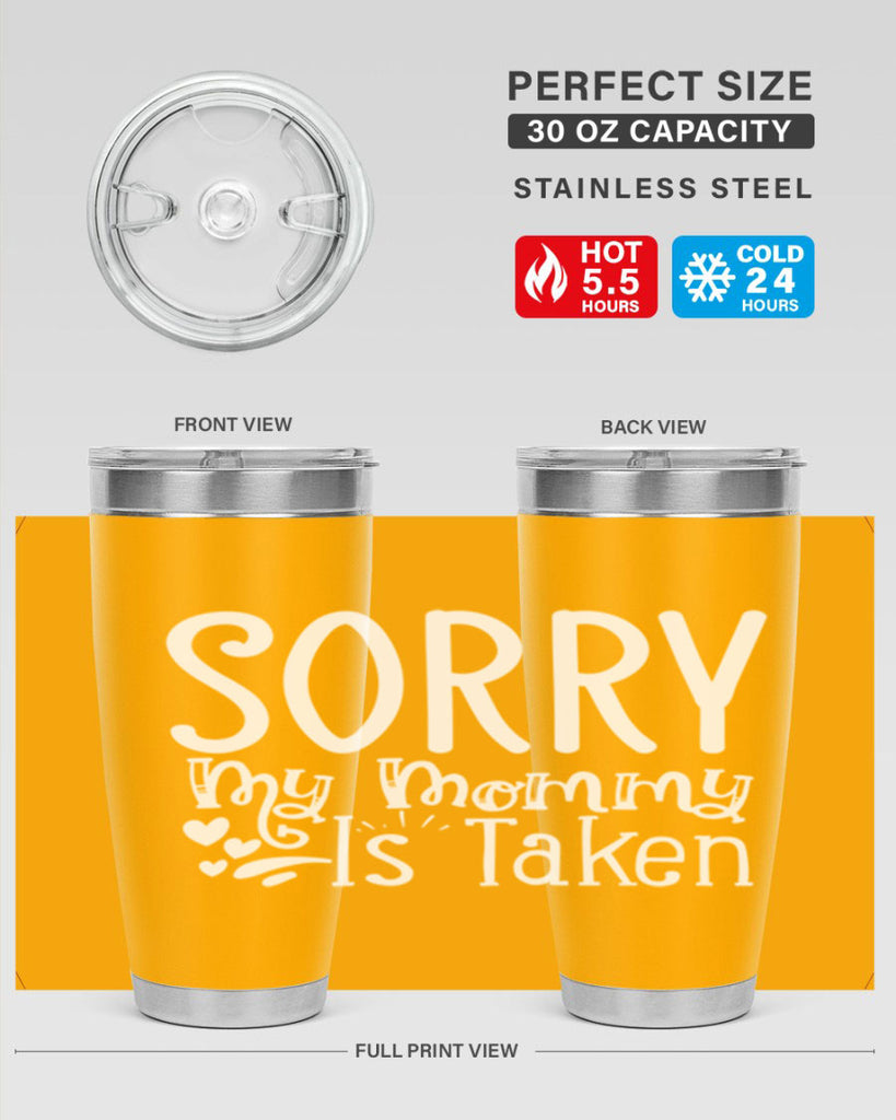 Sorry My Mommy Is Taken Style 8#- aunt- Tumbler