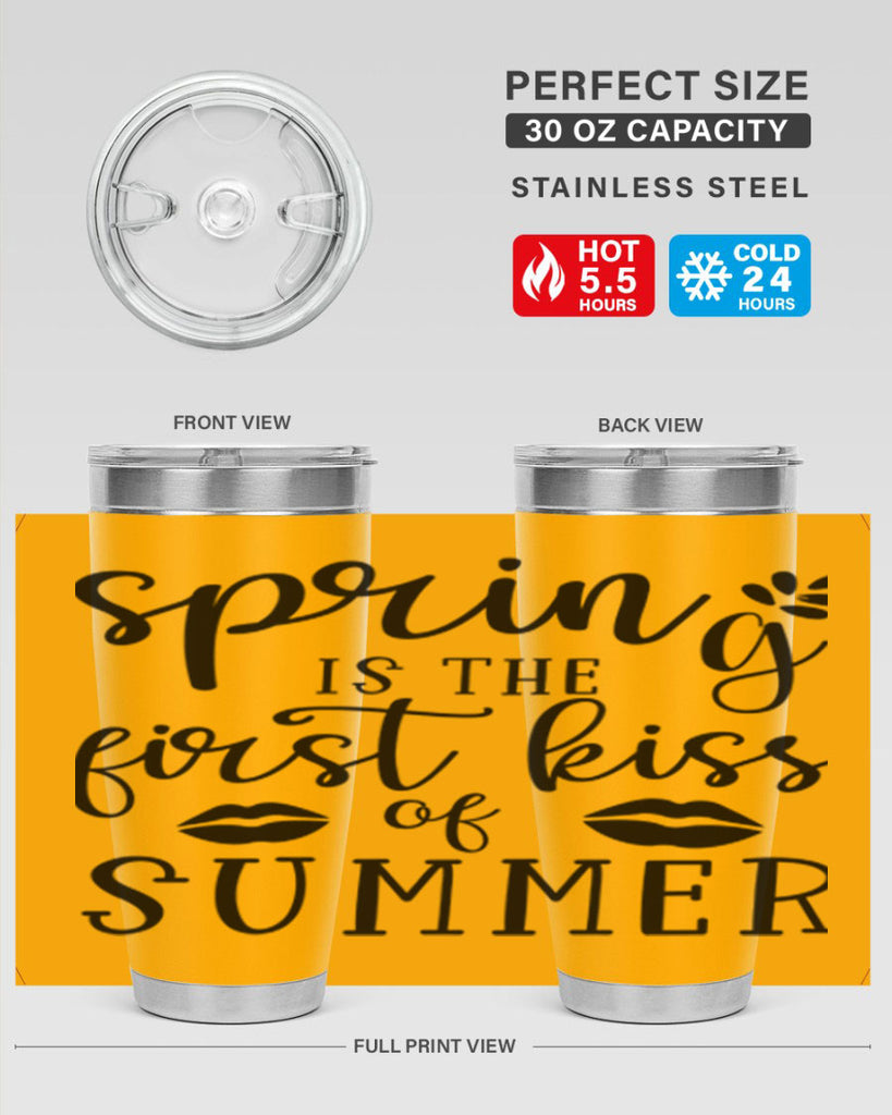 Spring is the first kiss 507#- spring- Tumbler