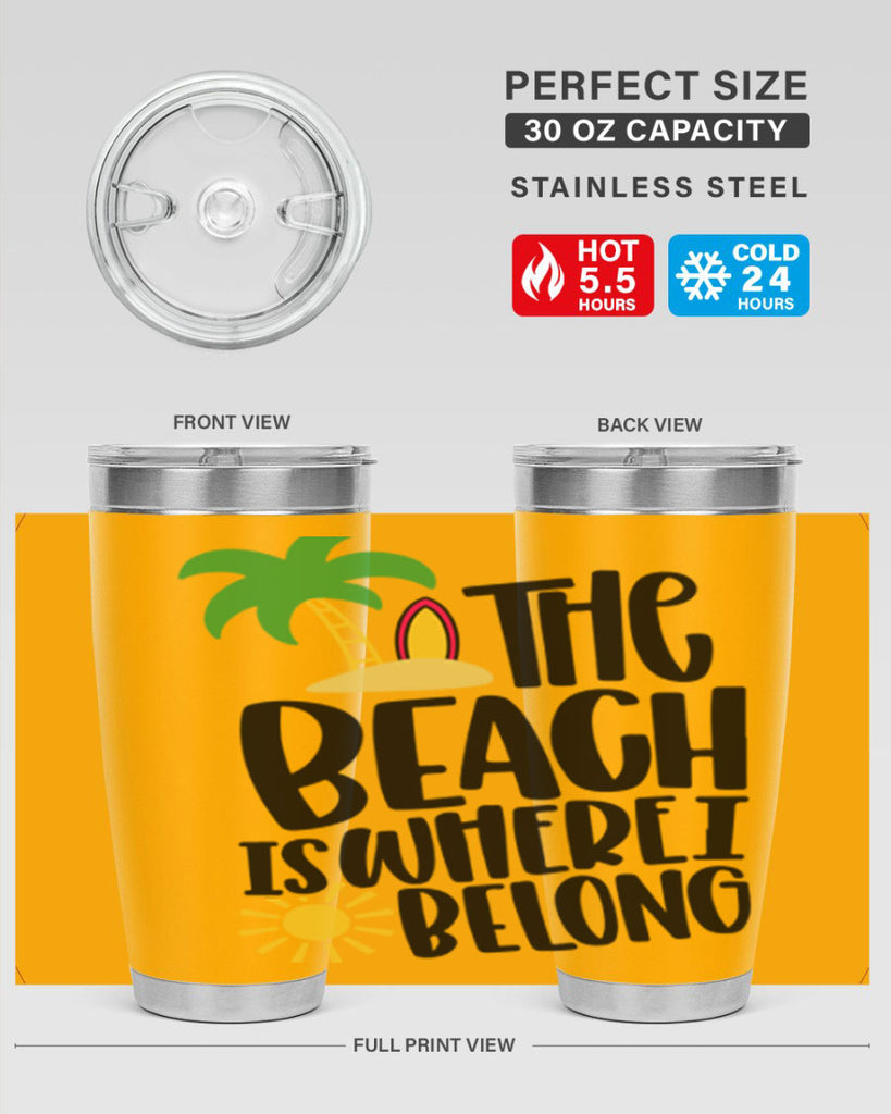 The Beach Is Where I Belong Style 11#- summer- Tumbler