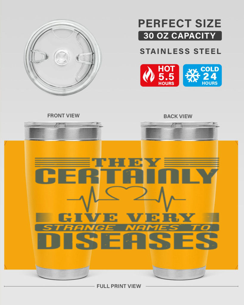 They certainly give very strange names to diseases Style 13#- medical- tumbler
