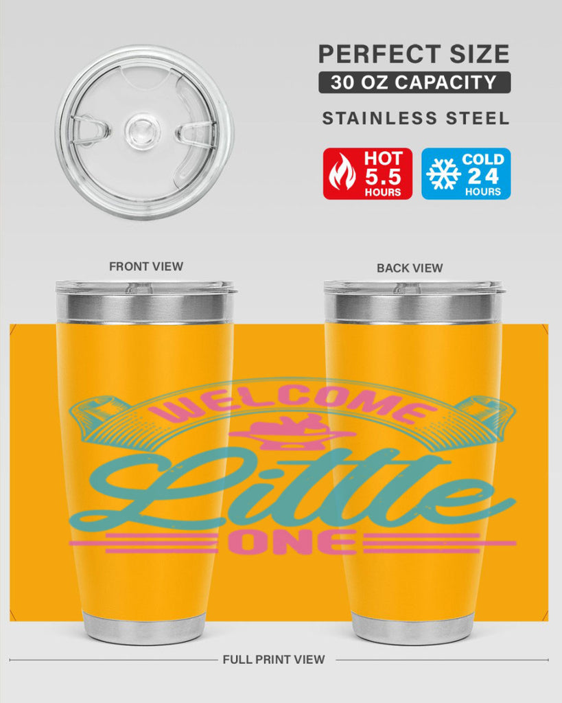 Welcome little one Style 163#- baby- tumbler