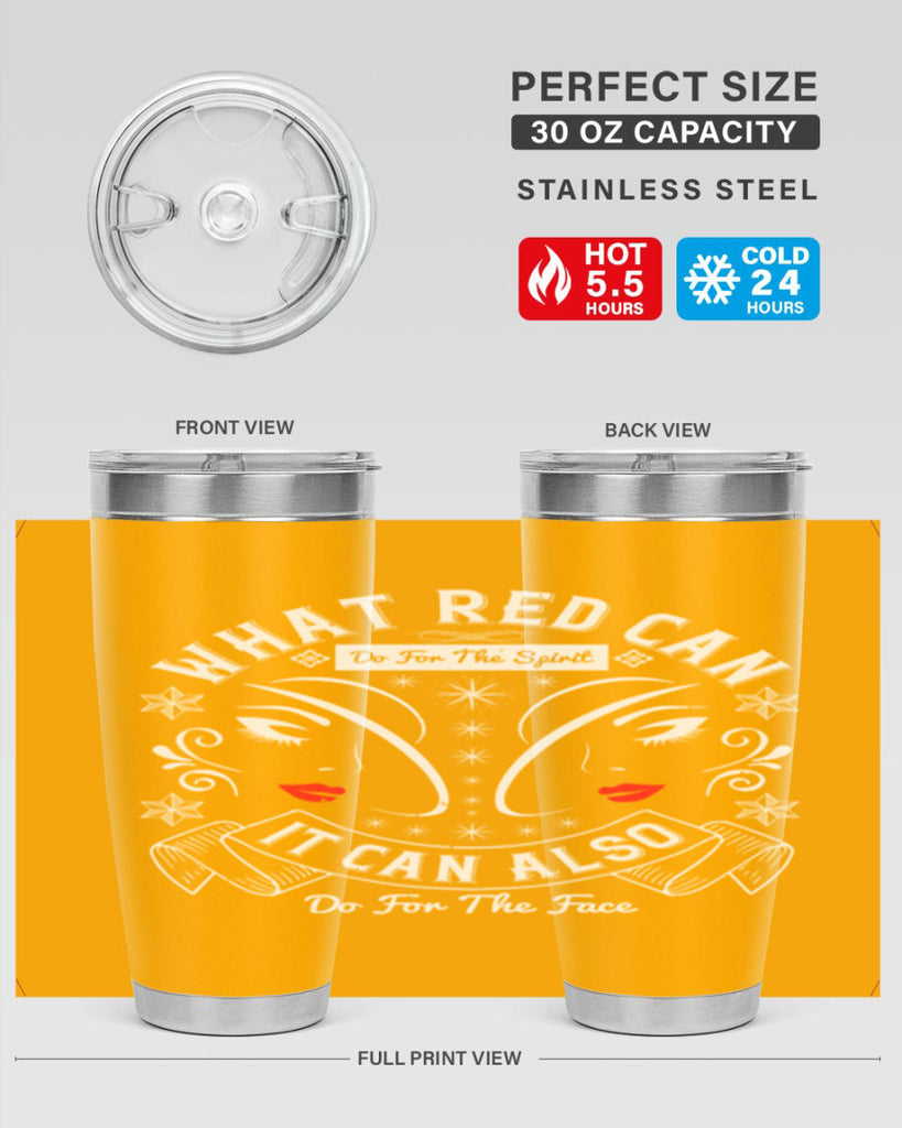 What red can do for the spirit it can also do for the face Style 175#- make up- Tumbler