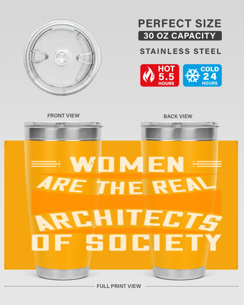 Women are the real architects Style 5#- womens day- Tumbler