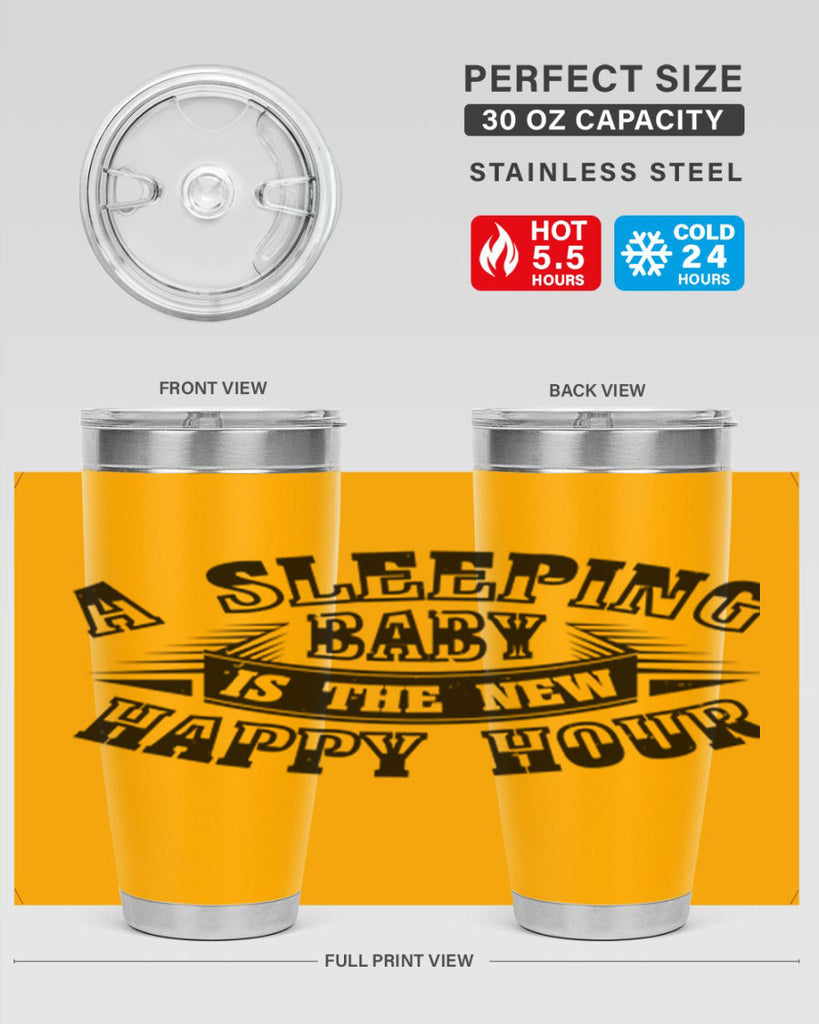 a sleeping baby is the new happy hour 11#- mothers day- Tumbler