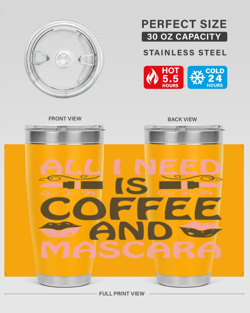 all i need is coffee and mascara Style 165#- make up- Tumbler