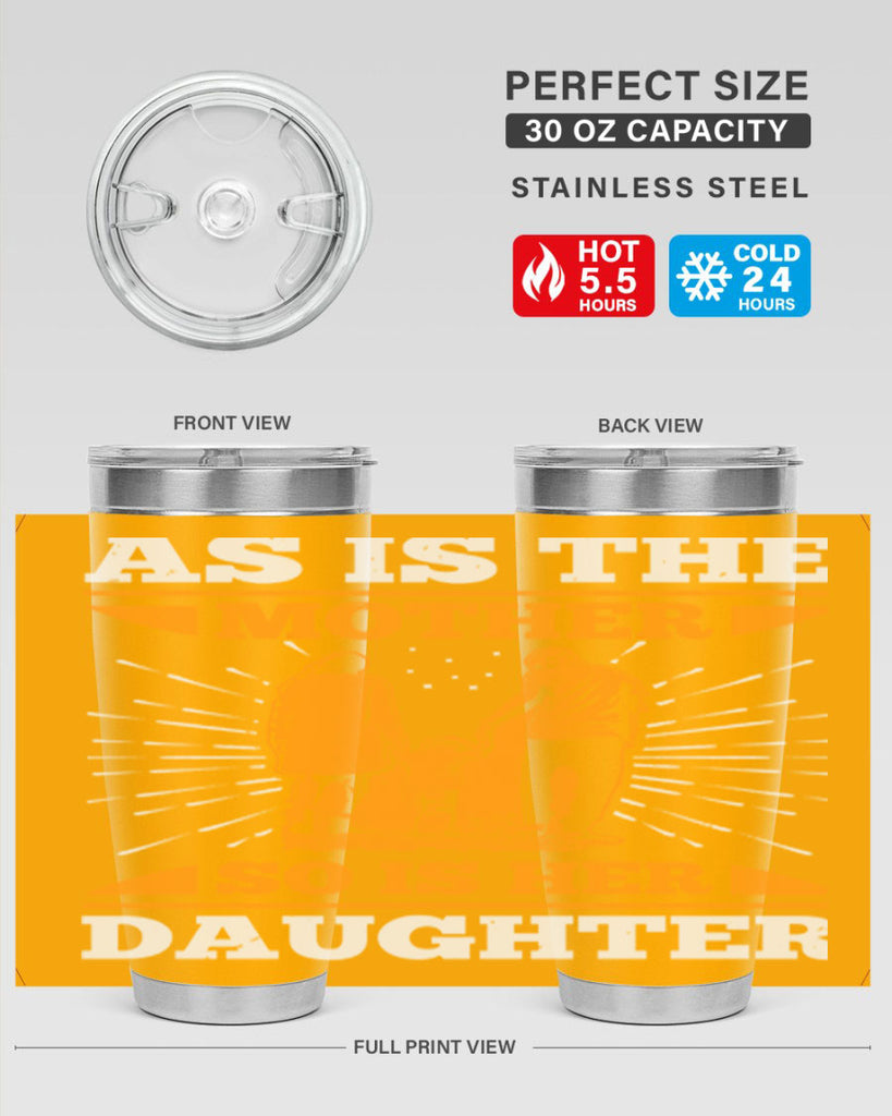 as is the mother so is her daughter 95#- mothers day- Tumbler
