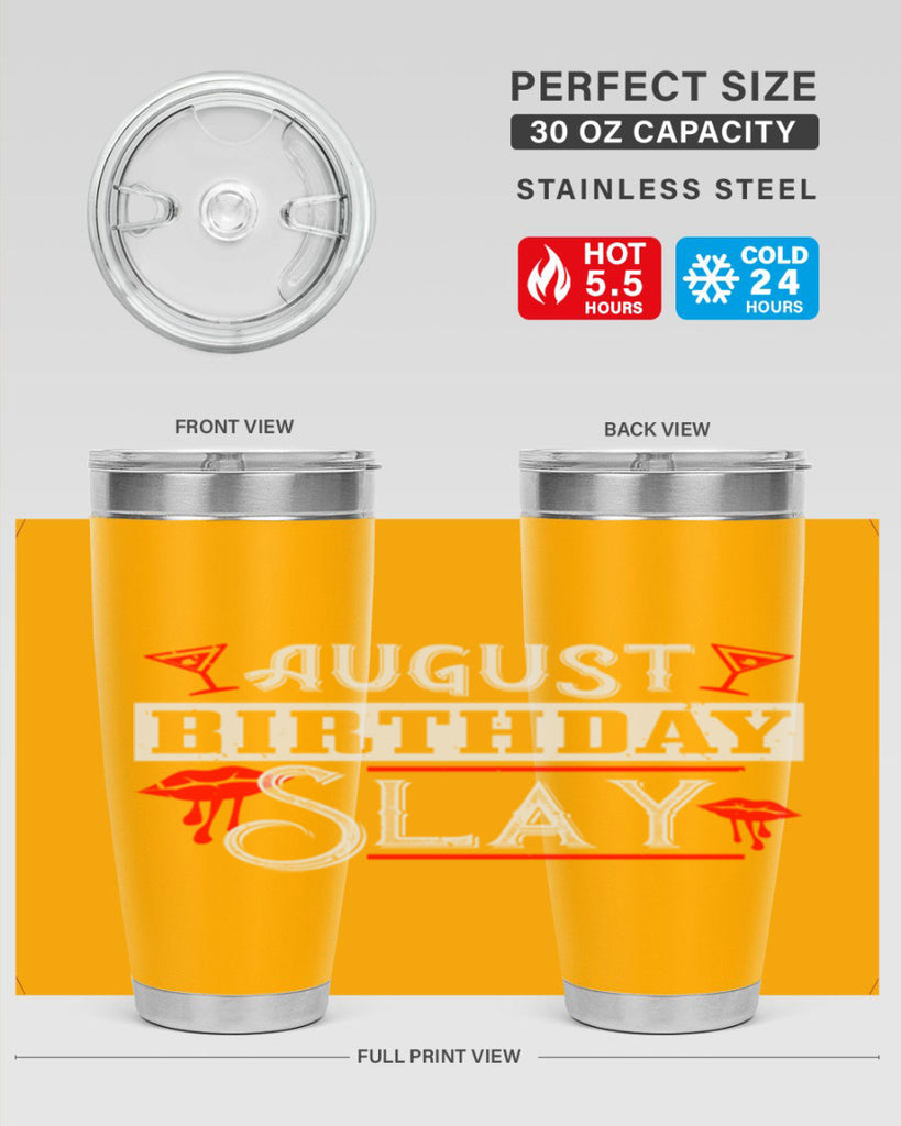august birthday slay Style 61#- birthday- tumbler