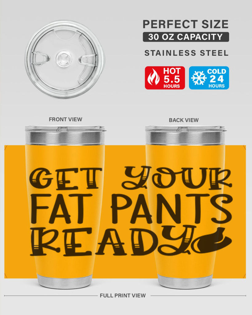 get your fat pants ready 36#- kitchen- Tumbler