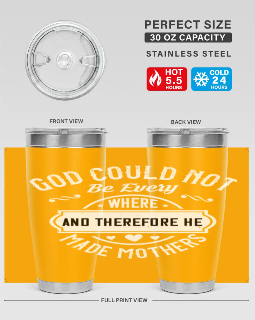 god could not be everywhere 82#- mothers day- Tumbler