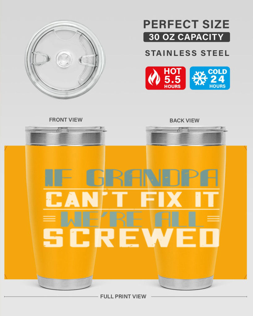 if grandpa cant fix it 33#- grandpa - papa- Tumbler