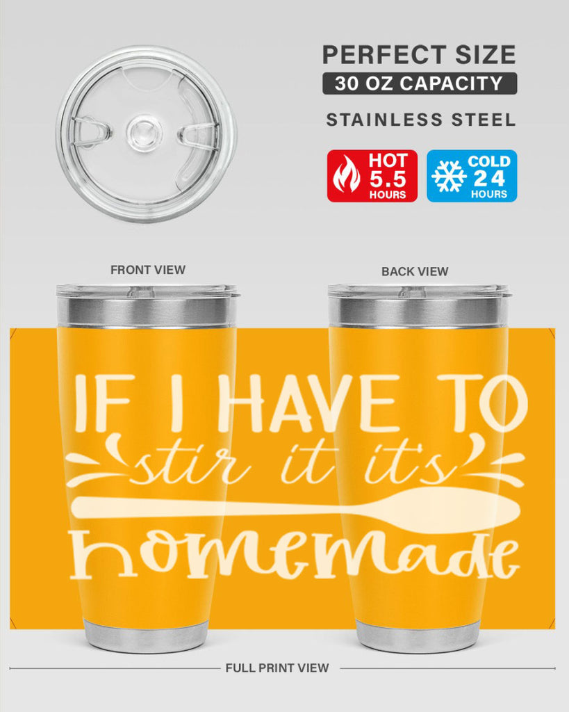 if i have to stir it its homemade 32#- kitchen- Tumbler