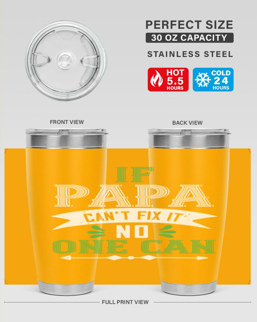 if papa cant fix it 31#- grandpa - papa- Tumbler