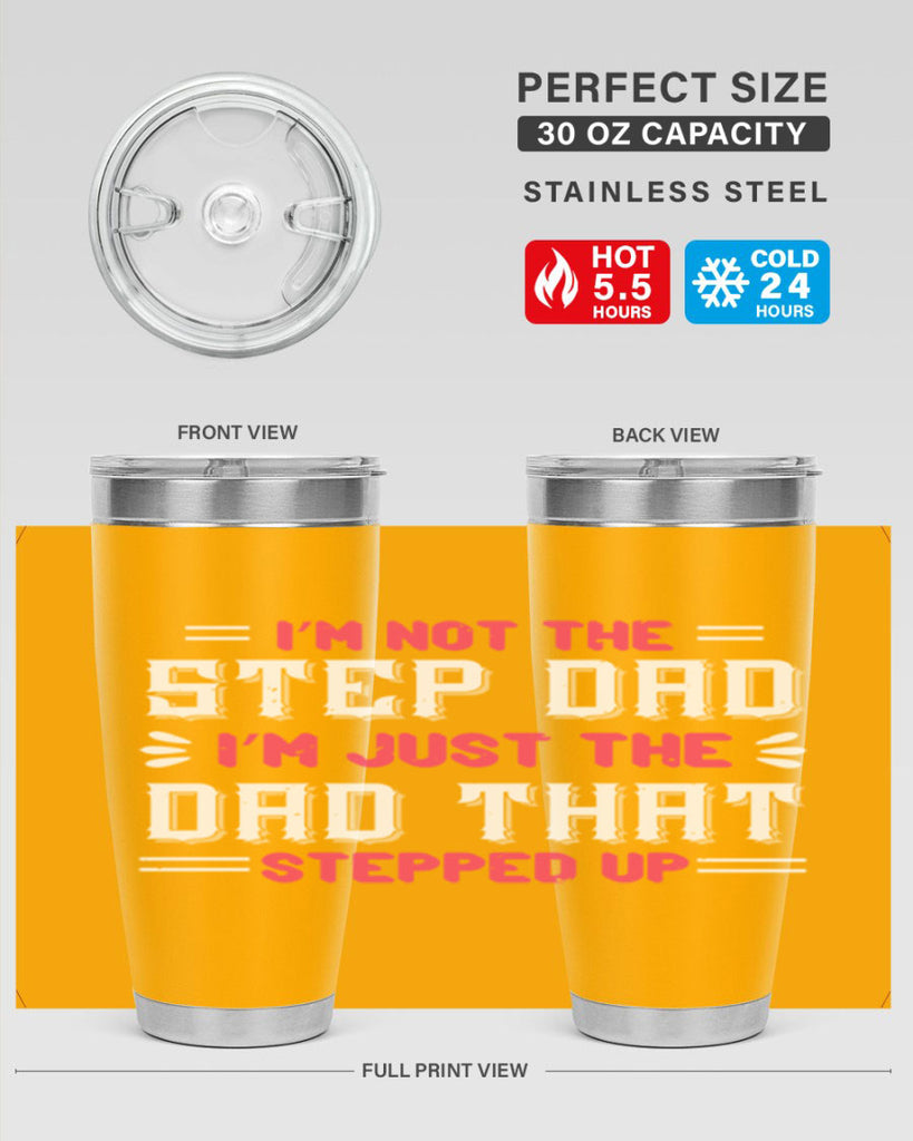 im not the step dad im just the dad 34#- grandpa - papa- Tumbler