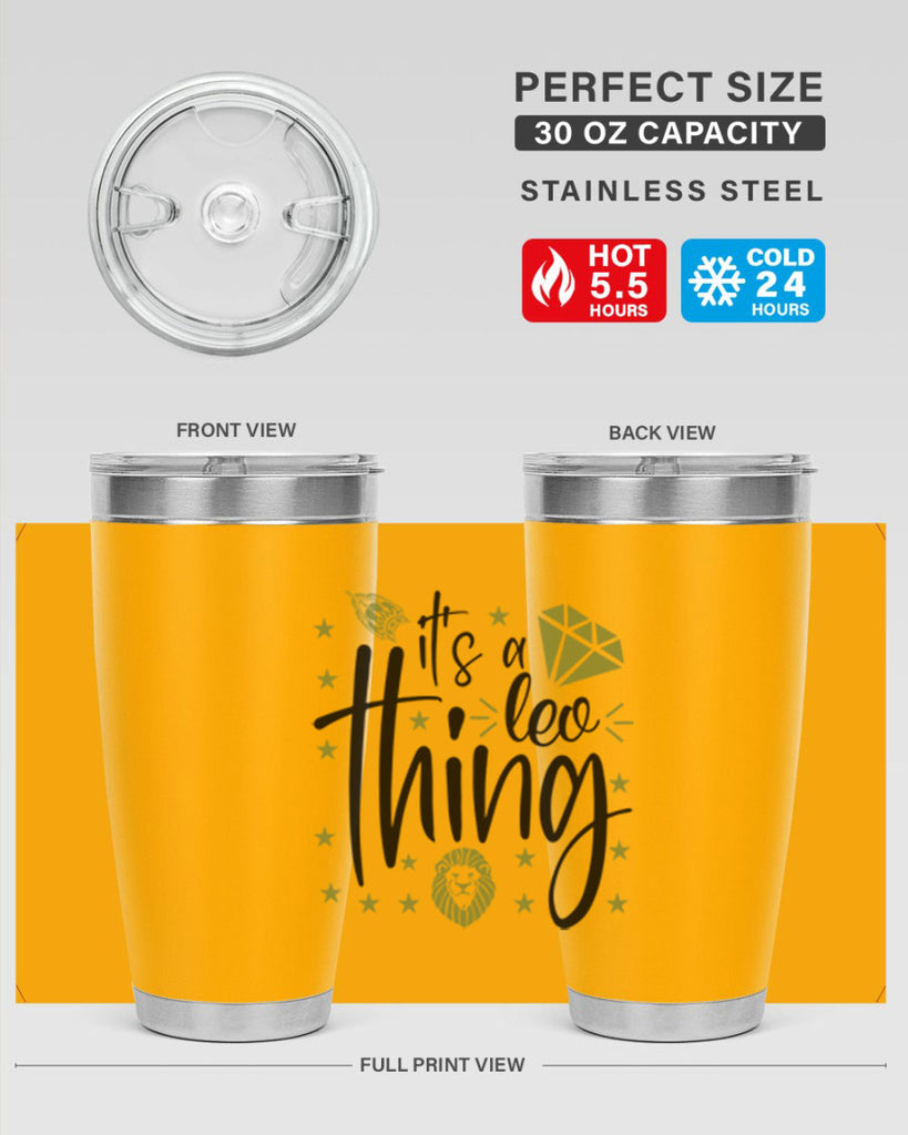 its a Leo thing 267#- zodiac- Tumbler