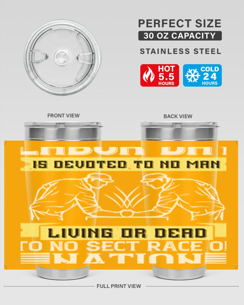 labor day is devoted to no man living or dead to no sect race or nation 39#- labor day- Tumbler