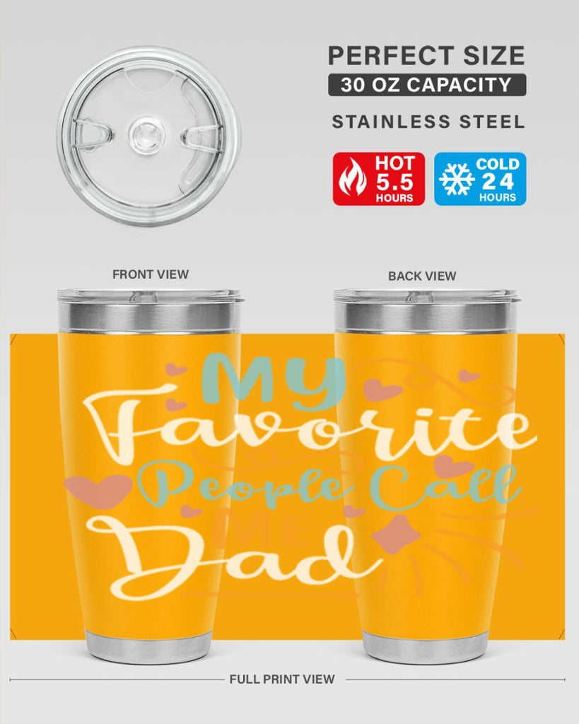 my favorite people call me dad 79#- fathers day- Tumbler
