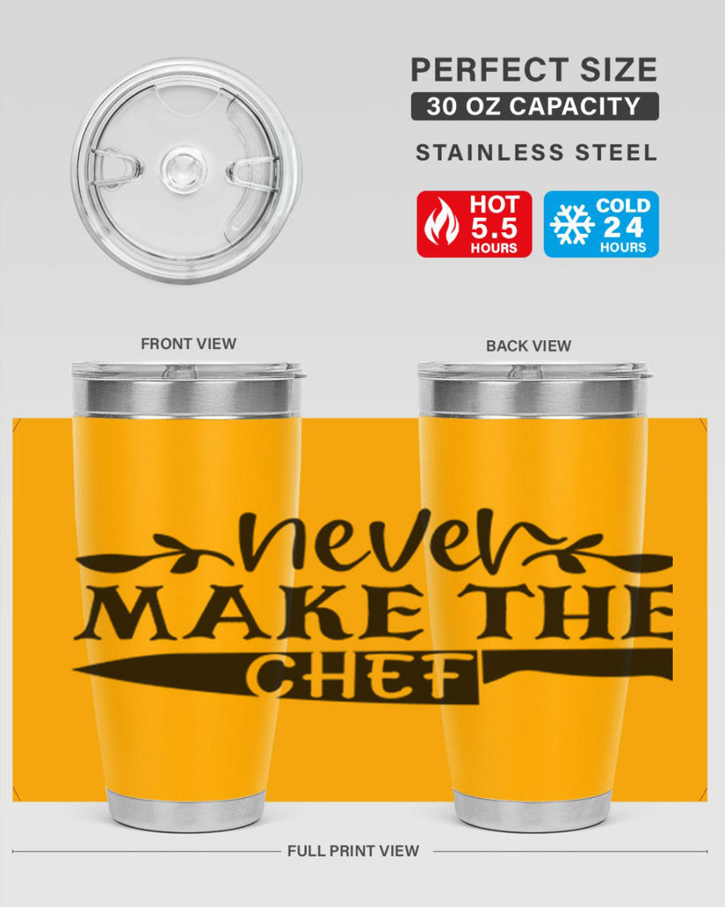 never make the chef 82#- kitchen- Tumbler