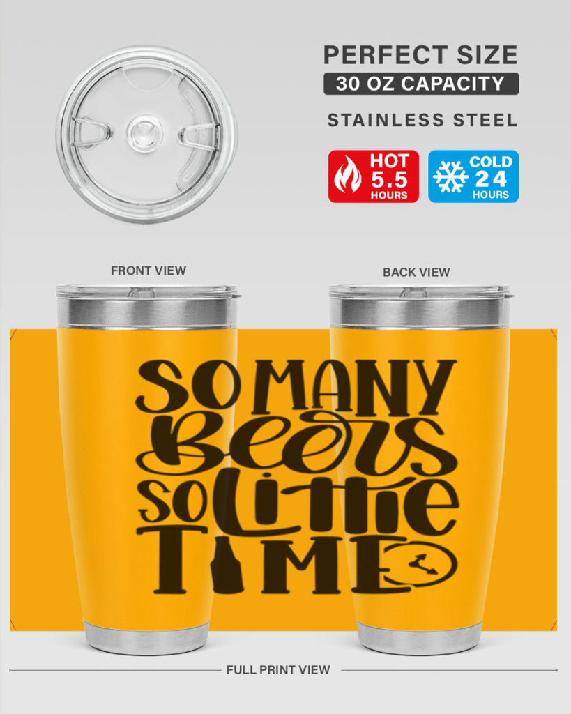 so many beers so little time 22#- beer- Tumbler