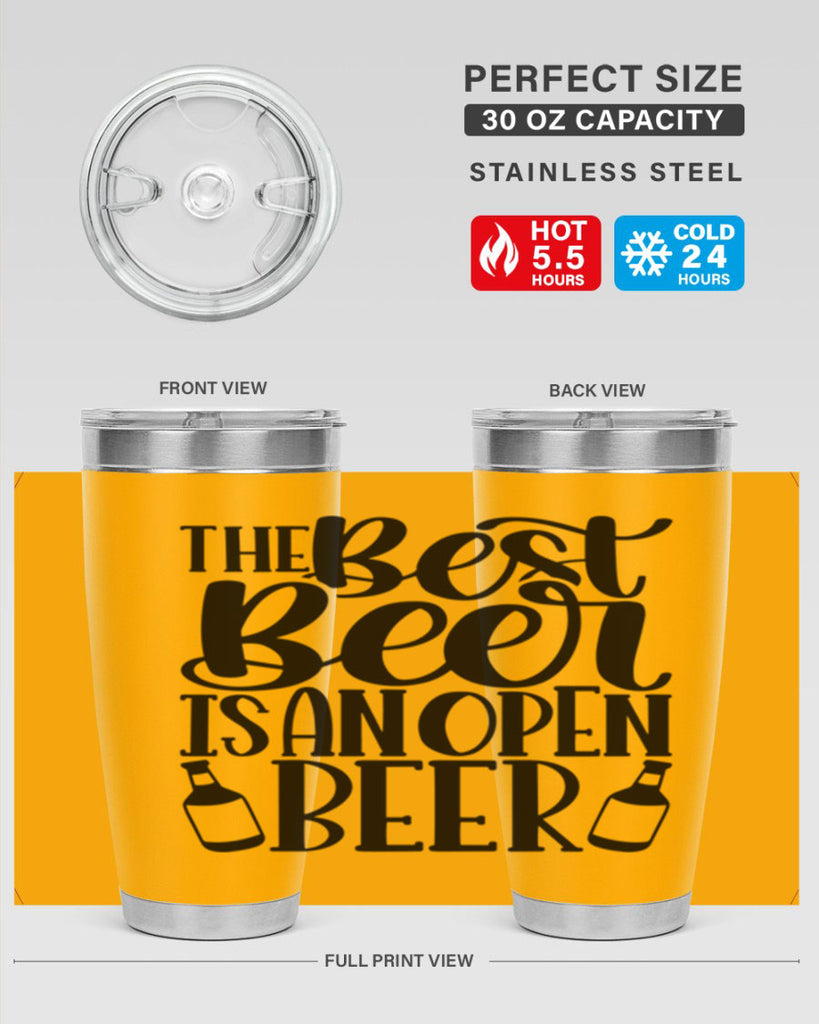 the best beer is an open beer 21#- beer- Tumbler