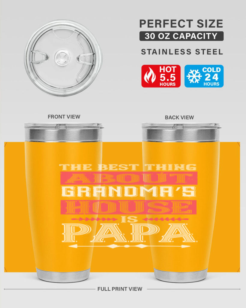 the best thing about grandmas 7#- grandpa - papa- Tumbler