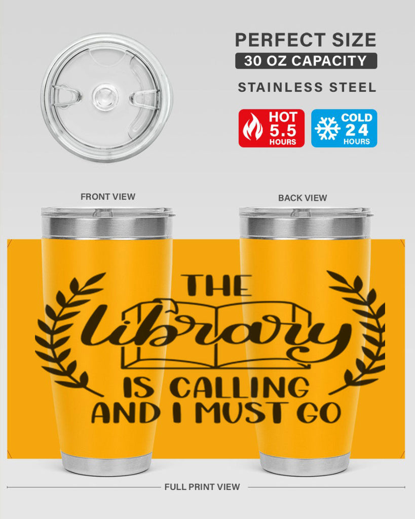 the library is calling and i must go 25#- reading- Tumbler