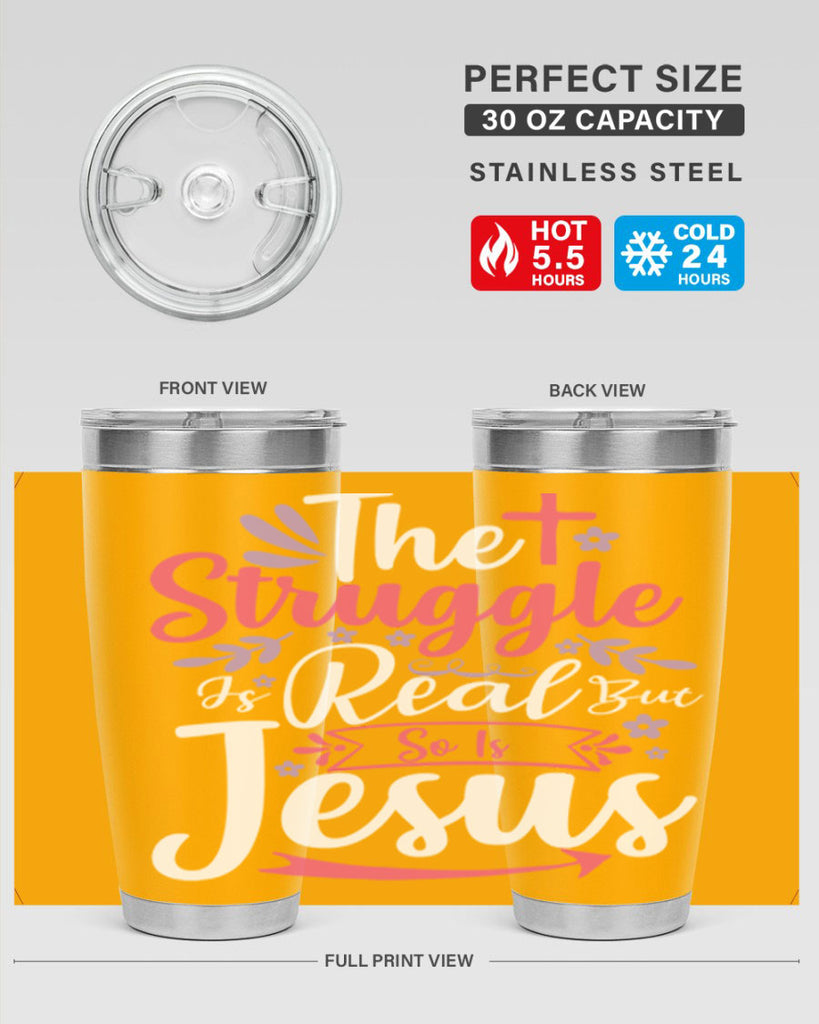 the struggle is real but so is jesus 5#- easter- Tumbler