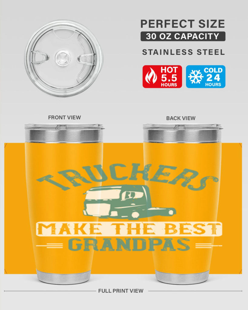 truckers make the best grandpas Style 12#- truck driver- tumbler